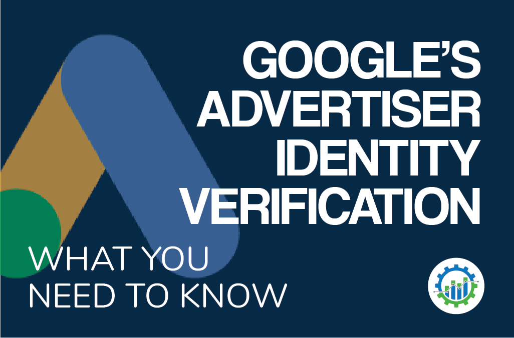 Read more about the article Google Ads Advertiser Verification Explained